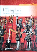 I Templari - La Storia e la Leggenda, Autori vari